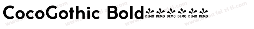 CocoGothic Bold字体转换